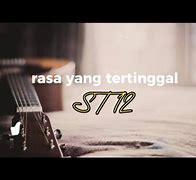 Rasa Yang Tertinggal St12